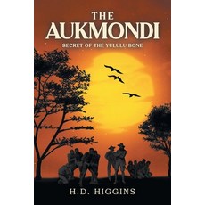 (英文圖書)The Aukmondi: Secret of the Yululu Bone 平裝版, Citiofbooks, Inc., 英文