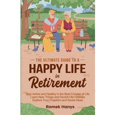 (英文圖書)The Ultimate Guide to a Happy Life in Retirement 平裝版, Romek Books, 英文