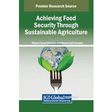 (영문도서) Achieving Food Security Through Sustainable Agriculture Hardcover