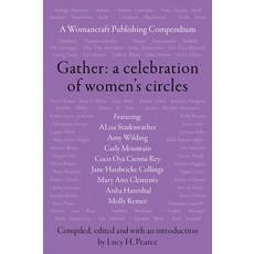 (영문도서)Gather: A Celebration of Women's Circles: A Womancraft Publishing Compendium Paperback, English, 9781916672154