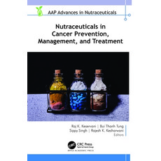 (영문도서) Nutraceuticals in Cancer Prevention Management and Treatment Hardcover, Apple Academic Press, English, 9781774913277