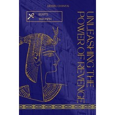 (영문도서)Egypts Triumph: Unleashing the Power of Revenge Paperback, Independently Published, English, 9798265899521