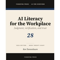 (英文圖書)AI Literacy for the Workplace: Judgment Verification and Knowing When Not to T... 平裝版, Finnoybu Press, English, Paperback