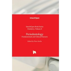 (영문도서) Periodontology: Fundamentals and Clinical Features Hardcover, Intechopen, English, 9781838806781