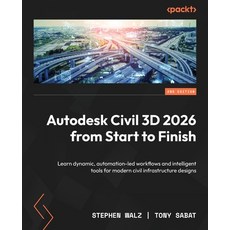 (英文圖書)Autodesk Civil 3D 2026 from Start to Finish - Second Edition: Learn dynamic aut... 平裝版, Packt Publishing, 英文
