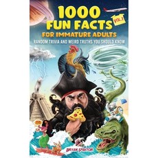 (영문도서) 1000 Fun Facts for Immature Adults: Random Trivia and Weird Truths You Should Know Vol. 1 Hardcover, Bryan Spektor, English, 9781777444549