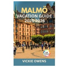 (英文書)Malmö Vacation Guide 2025-2026： Explore Malmö Like a Local - Top Attractions Bu... 平裝版, 獨立出版, 英文