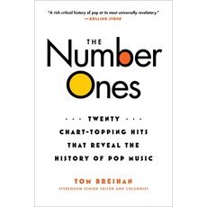(영문도서) The Number Ones: Twenty Chart-Topping Hits That Reveal the History of Pop Music Paperback, Hachette Books, English, 9780306826542