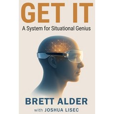 (영문도서)Get It: A System for Situational Genius Paperback, Palmetto Publishing, English, 9798822985162