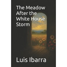 (英文圖書)The Meadow After the White House Storm 平裝版, Independently Published, 英文