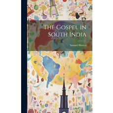 (영문도서) The Gospel in South India Hardcover, Legare Street Press, English, 9781019985731