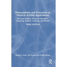 (영문도서)Measurement and Evaluation in Physical Activity Applications: Exercise Science ... Hardcover, Routledge, English, 9781032719535