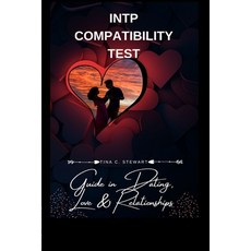 (영문도서)INTP Compatibility Test: Guide in Dating Love and Relationships Paperback, Independently Published, English, 9798883807458