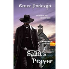 (영문도서) Saint's Prayer Paperback, Phase Publishing, English, 9781952103773