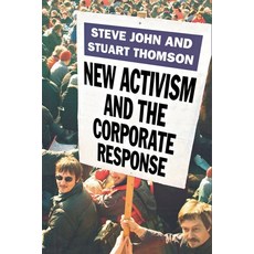 New Activism and the Corporate Response Paperback, Palgrave MacMillan, English, 9781349721658