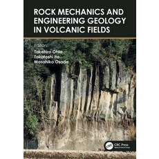 (영문도서) Rock Mechanics and Engineering Geology in Volcanic Fields: 5th International Workshop on Rock... Paperback, CRC Press, English, 9781032276571