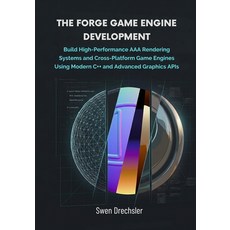 (영문도서)The Forge Game Engine Development: Build High-Performance AAA Rendering Systems... Paperback, Independently Published, English, 9798196001925 Independently Published, English, 9798196001925