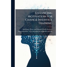 (英文圖書)Enhancing Motivation for Change Inservice Training 平裝版, Hutson Street Press, 英文