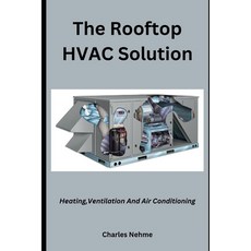 (영문도서) The Rooftop HVAC Solution Paperback, Independently Published, English, 9798862189834