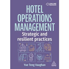 (영문도서)Hotel Operations Management: Strategic and Resilient Practices Paperback, Kogan Page, English, 9781398622463