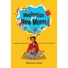 (영문도서) Meditation for New Moms Paperback, Shannon Rashby, English, 9798218193300