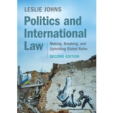 (영문도서)Politics and International Law Paperback, Cambridge University Press, English, 9781009652254