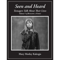 (英文圖書)Seen And Heard: Teenagers Talk About Their Lives 平裝版, Atelerix Press, 英文