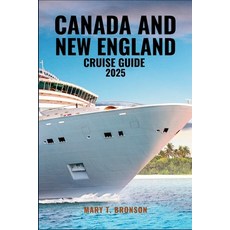 (英文圖書)Canada and New England Cruise Guide 2025: A Journey Through Lighthouses Lobster... 平裝版, Independently Published, 英文
