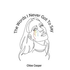 (영문도서) The Words I Never Got To Say Paperback, Independently Published, English, 9798357051905