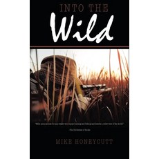 (영문도서)Into the Wild Paperback, Mwh Publishing Co., English, 9781966954699
