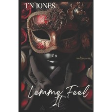 (영문도서) Lemme Feel It Paperback, Independently Published, English, 9798334946569