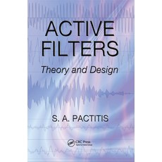 (영문도서)Active Filters: Theory and Design Paperback, CRC Press, English, 9780367388386 CRC Press, English, 9780367388386
