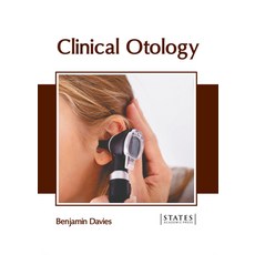 (영문도서) Clinical Otology Hardcover, States Academic Press, English, 9781639897643