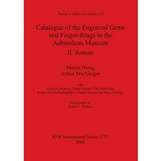 (영문도서)Catalogue of the Engraved Gems and Finger-Rings in the Ashmolean Museum. II. Roman Paperback