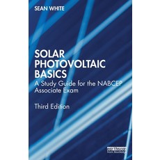 (영문도서)Solar Photovoltaic Basics: A Study Guide for the Nabcep Associate Exam Paperback, Routledge, English, 9781032288529