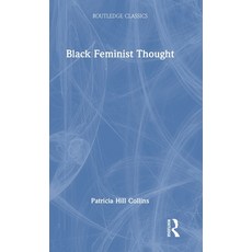 (영문도서)Black Feminist Thought Hardcover, Routledge, English, 9781041226253 Routledge, English, 9781041226253
