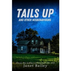 (英文圖書)Tails up and other misbehaviours 平裝版, Independently Published, 英文