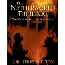 (영문도서)The Netherworld Tribunal Paperback, Shelton, English, 9798869293251
