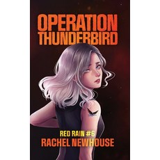(영문도서) Operation Thunderbird Paperback, Rachel Greene, English, 9781957432144