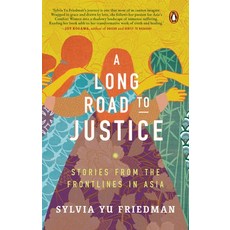 (영문도서) A Long Road to Justice: Stories from the Frontlines in Asia Paperback