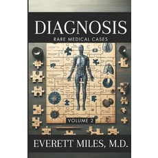 (영문도서) Diagnosis: Rare Medical Cases: Volume 2 Paperback, Free Reign Publishing, English, 9798892340892