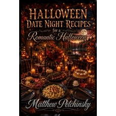 (英文圖書)Halloween Date Night Recipes for a Romantic Halloween 平裝版, Apophis Enterprises LLC, English, Paperback