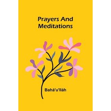 (영문도서) Prayers and Meditations Paperback, Alpha Edition, English, 9789361475467