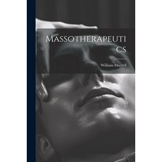(영문도서) Massotherapeutics Paperback, Legare Street Press, English, 9781021649447