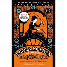 Enola Holmes:The Case of the Disappearing Duchess, Philomel Books