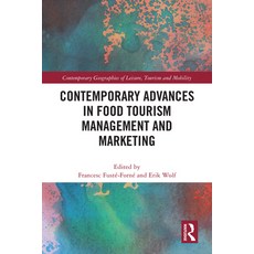 (영문도서) Contemporary Advances in Food Tourism Management and Marketing Paperback, Routledge, English, 9781032252889