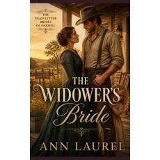 (영문도서)The Widower's Bride: Clean and Wholesome Western Historical Romance Paperback, Independently Published, English, 9798184593975