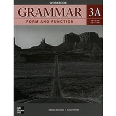 GRAMMAR FORM AND FUNCTION WORKBOOK 3A(SECOND EDITION), McGraw-Hill