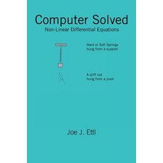 (영문도서) Computer Solved: Nonlinear Differential Equations Paperback, Xlibris Us, English, 9781796024029