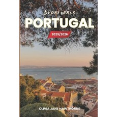 (英文圖書)Experience Portugal 2025/2026: The Only Guide You'll Need for an unforgettable T... 平裝版, Independently Published, 英文